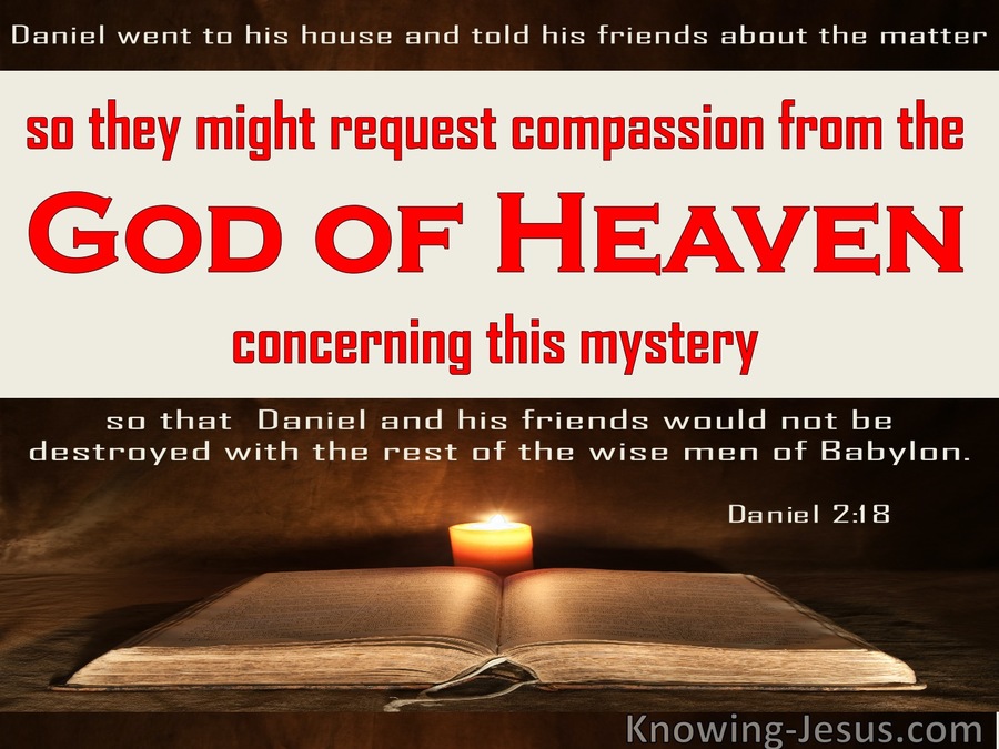 Daniel 2:18 They Requested Compassion From The God Of Heaven  (red)